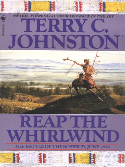 Title details for Reap the Whirlwind by Terry C. Johnston - Available